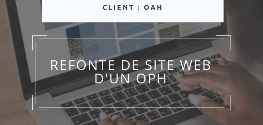 Refonte de site web d’un OPH, l’Office Auxerrois de l’Habitat